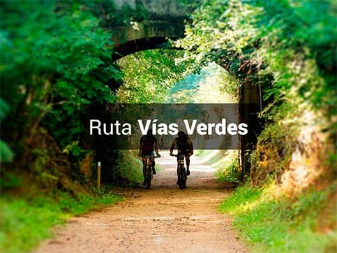 Rutas bicicleta Vias Verdes